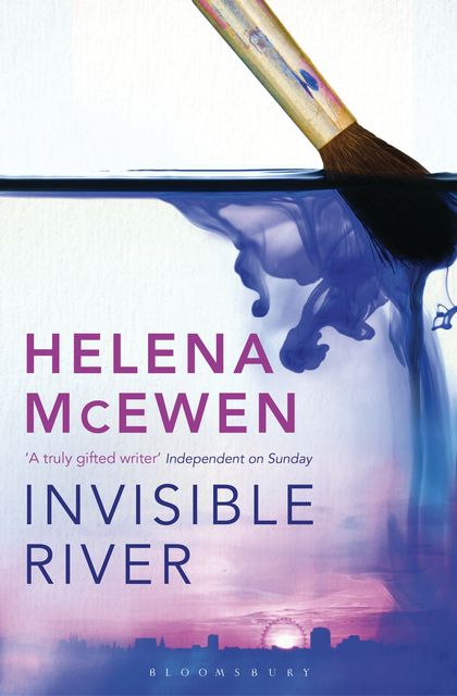 Invisible River, Helena McEwen