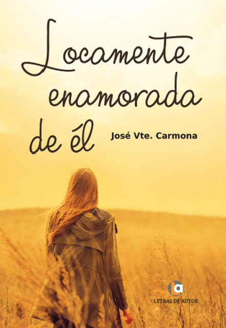 Locamente enamorada de él, José Vicente Carmona