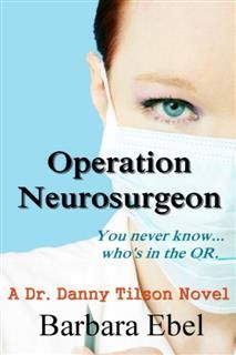 Operation Neurosurgeon, Barbara Ebel