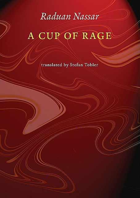 A Cup of Rage, Raduan Nassar
