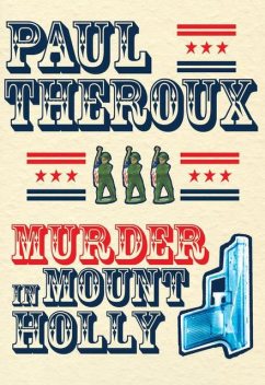 Murder in Mount Holly, Paul Theroux