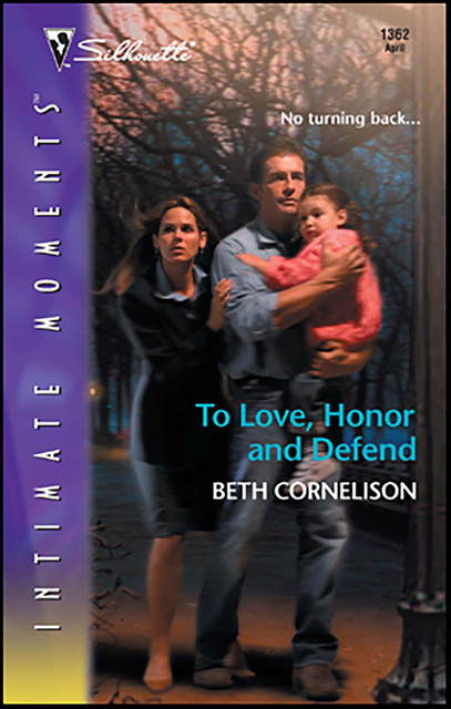 To Love, Honor And Defend, Beth Cornelison