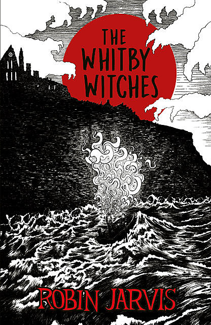The Whitby Witches, Robin Jarvis