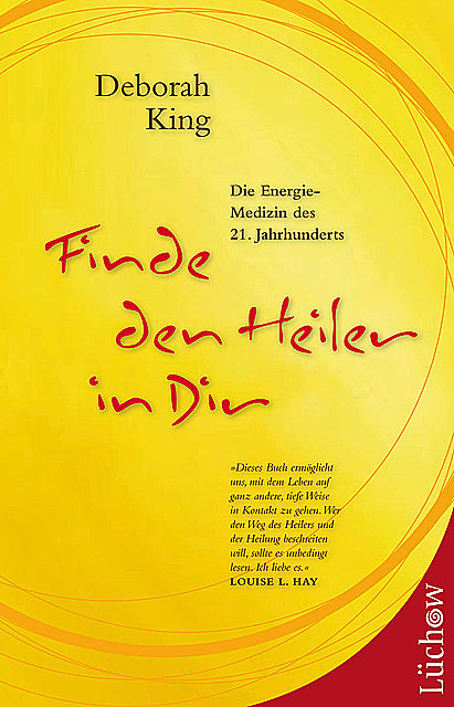 Finde den Heiler in Dir, Deborah King