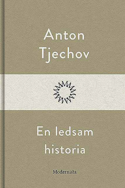 En ledsam historia, Anton Tjechov