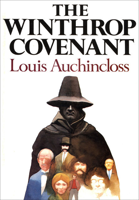 The Winthrop Covenant, Louis Auchincloss