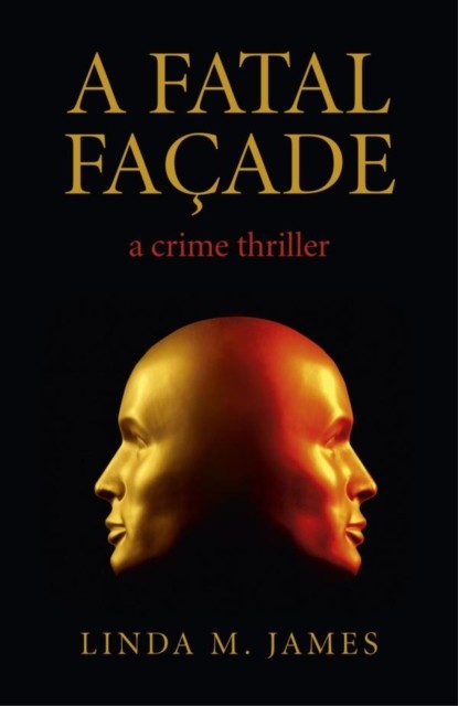 Fatal Facade, Linda James