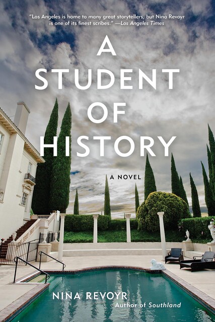 A Student of History, Nina Revoyr