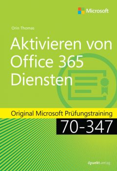 Aktivieren von Office 365-Diensten, Orin Thomas