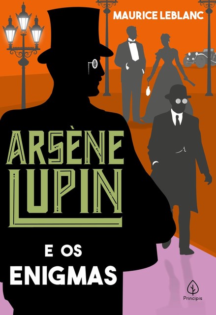 Arsène Lupin e os enigmas, Maurice Leblanc