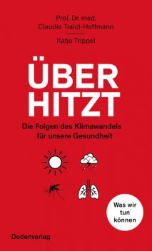 Überhitzt, Katja Trippel, Claudia Traidl-Hoffmann