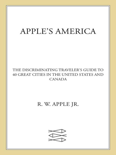 Apple's America, R.W. Apple