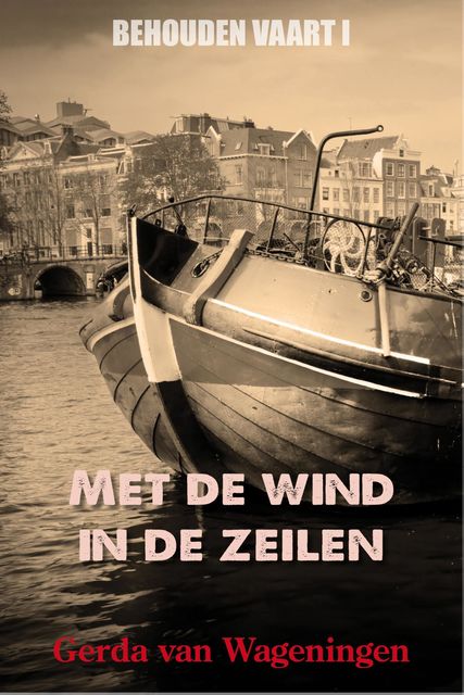 Met de wind in de zeilen, Gerda van Wageningen