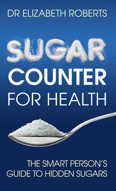 Sugar Counter for Health, Elizabeth Roberts