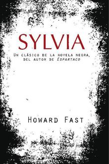 Sylvia, Howard Fast