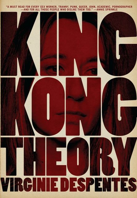 Teoria King Kong, Virginie Despentes