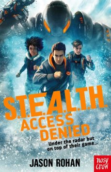 S.T.E.A.L.T.H.: Access Denied, Jason Rohan