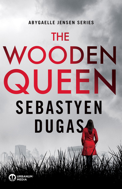 The Wooden Queen, Sebastyen Dugas