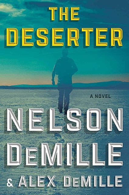 The Deserter, Alex, nelson, DeMille