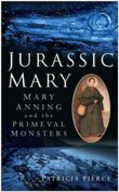 Jurassic Mary, Patricia Pierce