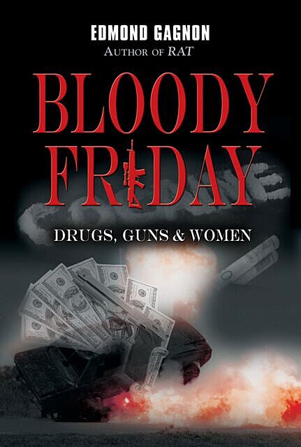 Bloody Friday, Edmond Gagnon