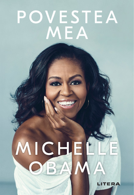 Povestea Mea, Michelle Obama