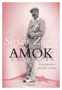 Amok, Stefan Zweig