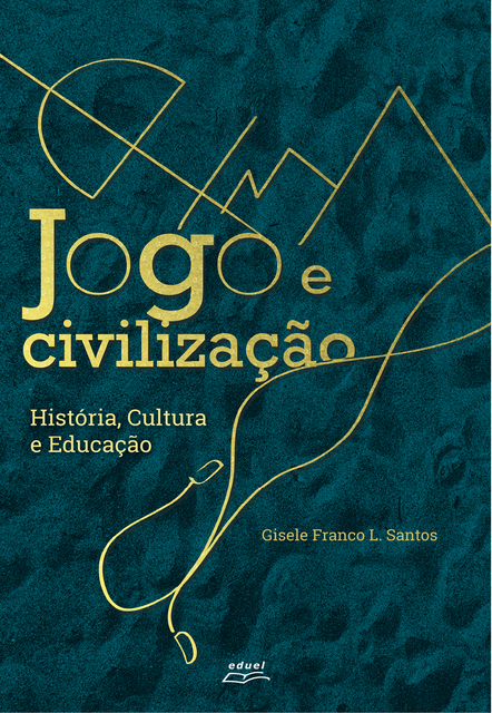 Jogo e civilização, Gisele Franco de Lima Santos