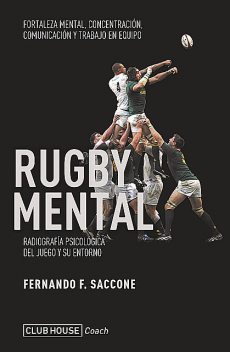 Rugby mental, Fernando F. Saccone
