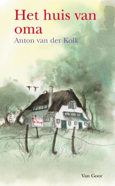 Het huis van oma, Anton van der Kolk
