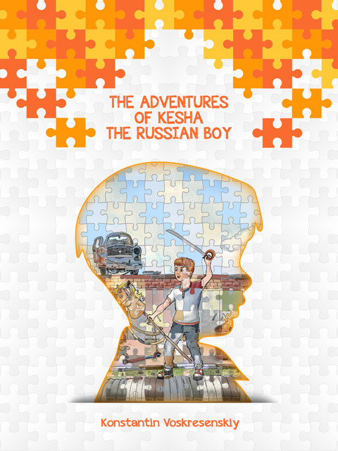 The Adventures of Kesha the Russian Boy, Konstantin Voskresenskiy
