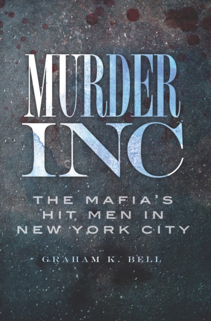 Murder, Inc, Graham Bell