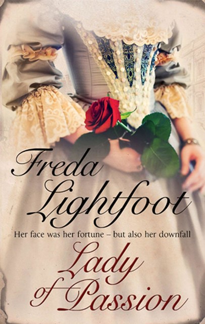 Lady of Passion, Freda Lightfoot