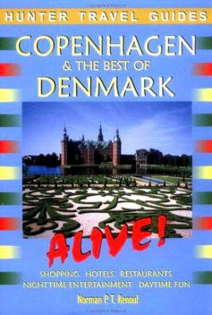 Copenhagen & the Best of Denmark Alive 2nd ed, Norman Renouf