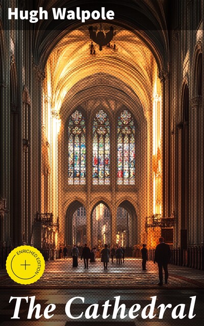 The Cathedral, Hugh Walpole