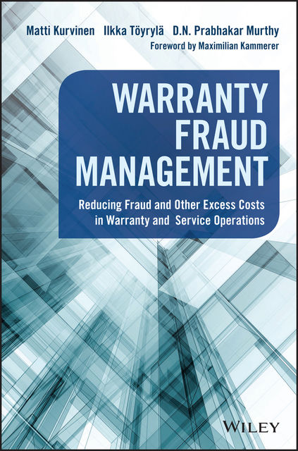 Warranty Fraud Management, D.N. Prabhakar Murthy, Ilkka Töyrylä, Matti Kurvinen