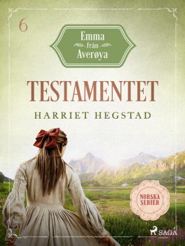 Testamentet, Harriet Hegstad