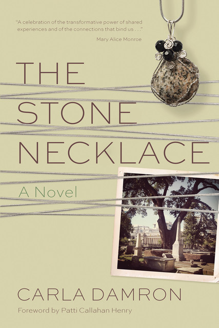 The Stone Necklace, Carla Damron