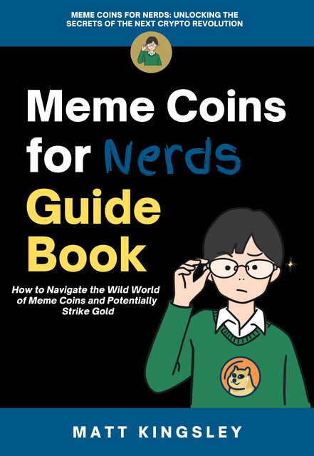 Meme Coins for Nerds, Matt Kingsley