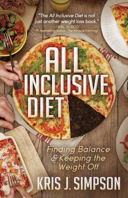 All Inclusive Diet, Kris J. Simpson