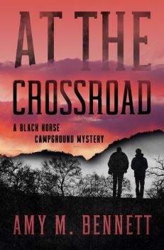 At the Crossroad, Amy M Bennett