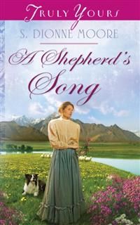 Shepherd's Song, S. Dionne Moore