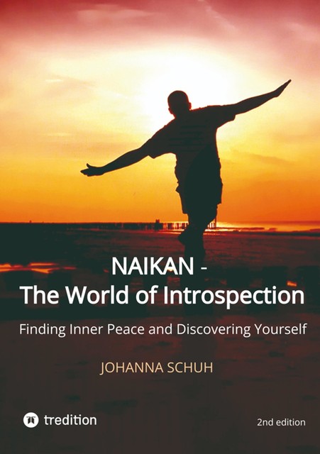 Naikan – The World of Introspection, Johanna Schuh