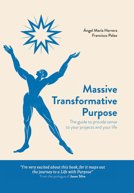Massive Transformative Purpose, Francisco Palao, Ángel María Herrera