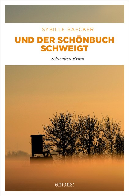 Und der Schönbuch schweigt, Sybille Baecker