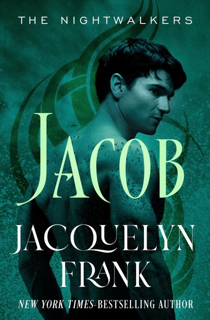 Jacob: The Nightwalkers, Jacquelyn Frank