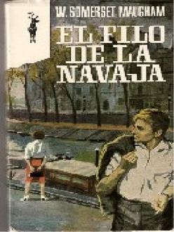 El Filo De La Navaja, William Somerset Maugham