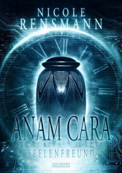Anam Cara – Seelenfreund, Nicole Rensmann