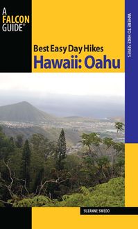 Best Easy Day Hikes Hawaii: Oahu, Suzanne Swedo