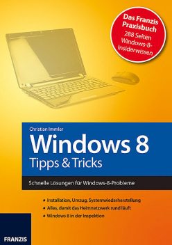 Windows 8 – Tipps & Tricks, Christian Immler